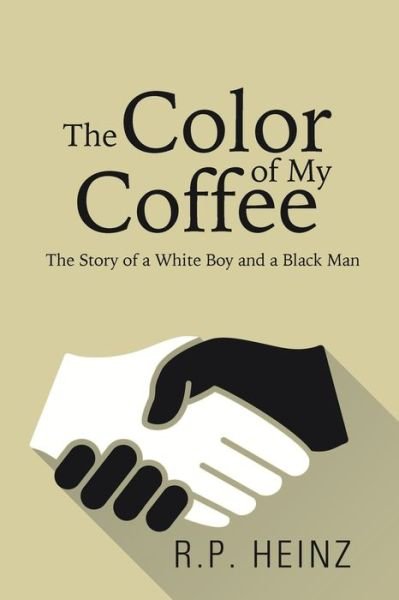 Cover for R P Heinz · The Color of My Coffee (Paperback Book) (2017)