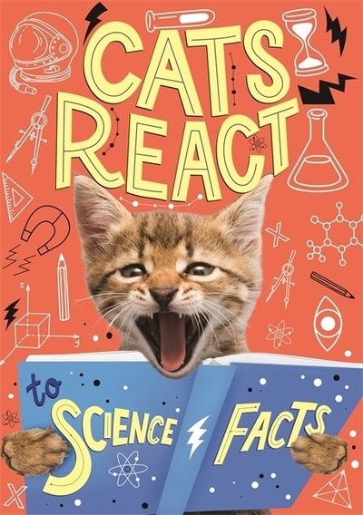 Cover for Izzi Howell · Cats React to Science Facts - Cats React to Facts (Paperback Bog) (2020)