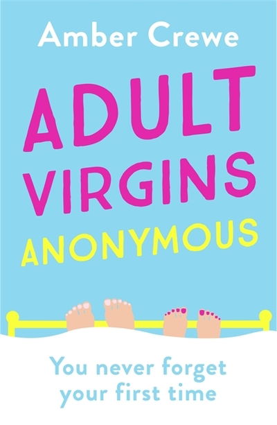 Cover for Amber Crewe · Adult Virgins Anonymous: A sweet and funny romcom about finding love in the most unexpected of places (Paperback Book) (2021)