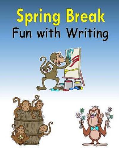 Cover for C Mahoney · Spring Break (Paperback Book) (2016)