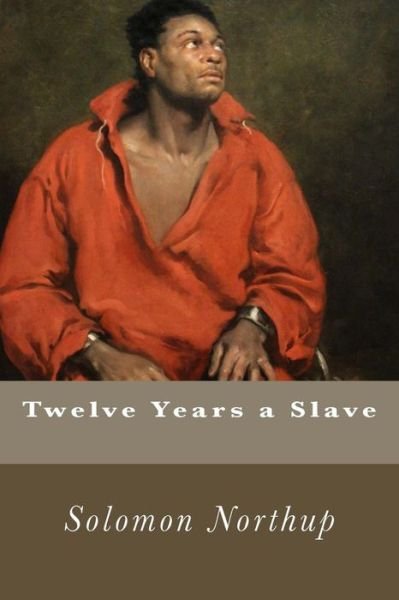 Cover for Solomon Northup · Twelve Years a Slave (Paperback Book) (2016)