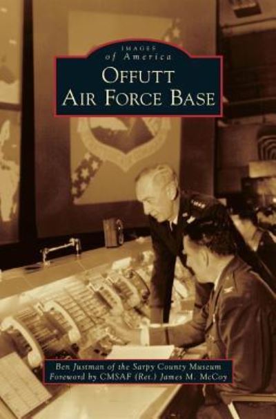 Cover for Ben Justman · Offutt Air Force Base (Hardcover Book) (2014)