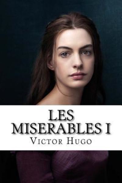 Cover for M Victor Hugo · Les Miserables I (Paperback Book) (2016)