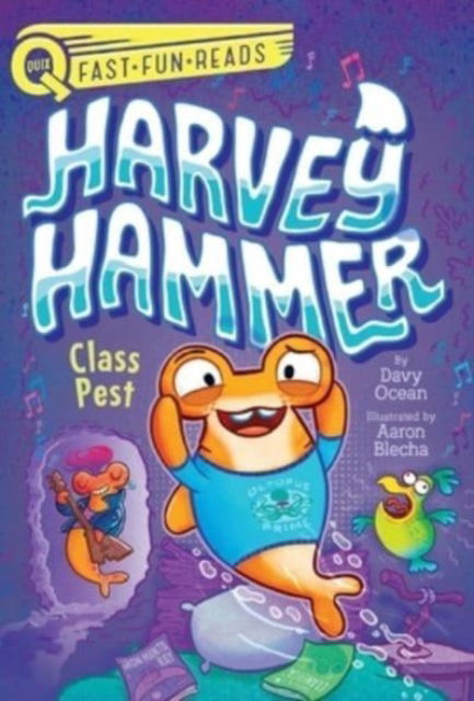 Cover for Davy Ocean · Class Pest: A QUIX Book - Harvey Hammer (Hardcover Book) (2023)