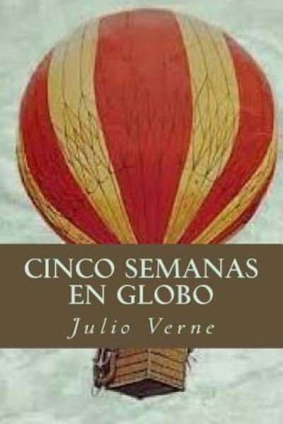 Cover for Julio Verne · Cinco Semanas En Globo (Pocketbok) (2017)