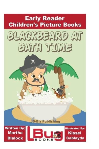 Cover for John Davidson · Blackbeard at Bath Time - Early Reader - Children's Picture Books (Pocketbok) (2016)