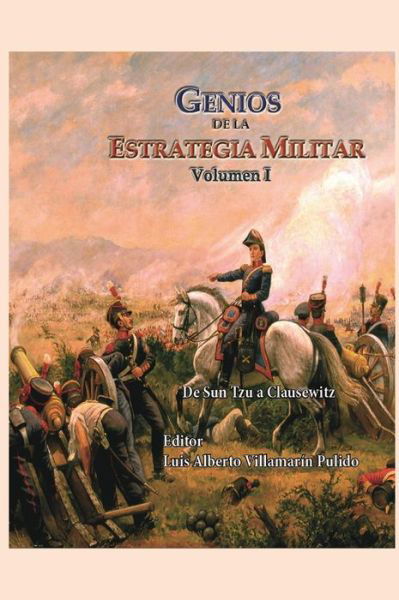 Cover for Sun Tzu · Genios de la Estrategia Militar Volumen I (Hardcover bog) (2018)