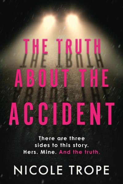 Cover for Nicole Trope · Truth about the Accident (Bog) (2024)