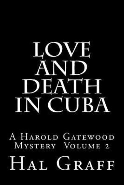 Cover for Hal Graff · Love and Death in Cuba (Paperback Book) (2016)