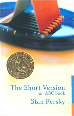 Cover for Stan Persky · The Short Version (Paperback Book) (2005)