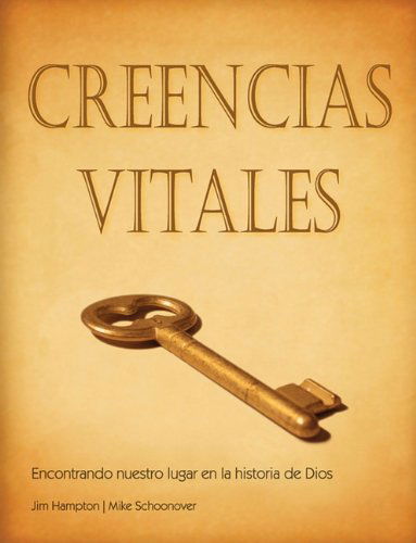 Cover for Jim Hampton · CREENCIAS VITALES (Spanish: Vital Beliefs) (Paperback Book) [Spanish edition] (2010)