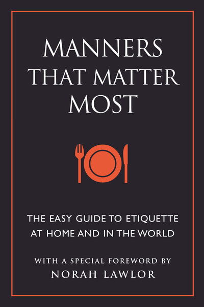 Cover for June Eding · Manners That Matter Most: The Easy Guide to Etiquette At Home and In the World (Paperback Book) (2019)