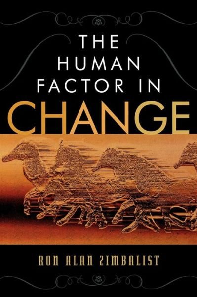 Cover for Ron Alan Zimbalist · The Human Factor in Change (Paperback Book) (2005)