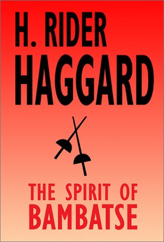 Cover for H. Rider Haggard · The Spirit of Bambatse (Paperback Book) (2024)