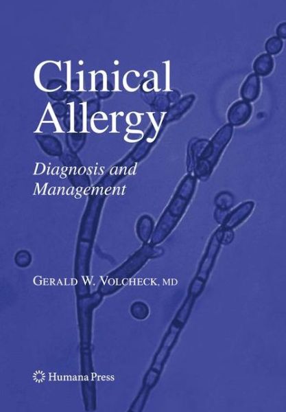 Cover for Gerald W. Volcheck · Clinical Allergy: Diagnosis and Management - Current Clinical Practice (Hardcover Book) [2009 edition] (2008)
