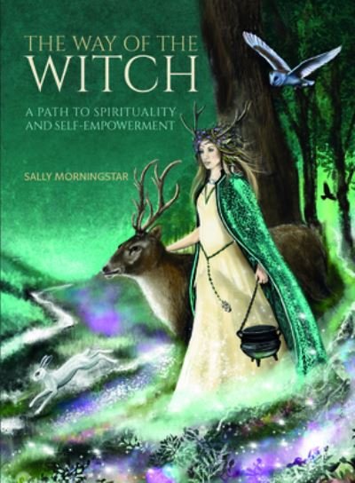 The Way of the Witch - Sally Morningstar - Kirjat - RED WHEEL - 9781590035160 - maanantai 1. maaliskuuta 2021