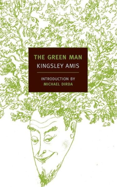 Cover for Kingsley Amis · The Green Man (New York Review Books Classics) (Paperback Book) [Reprint edition] (2013)