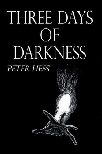 Cover for Peter Hess · Three Days of Darkness (Paperback Book) (2006)