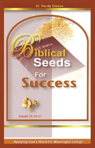 Cover for Randy Gibson · Biblical Seeds for Success (Paperback Book) (2007)