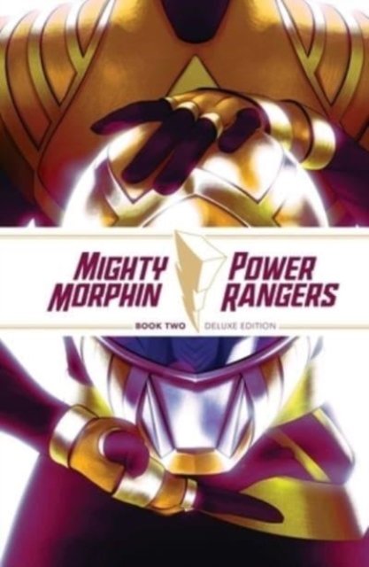 Cover for Ryan Parrott · Mighty Morphin / Power Rangers Book Two Deluxe Edition (Gebundenes Buch) (2024)