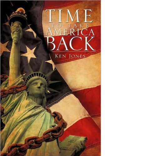 Cover for Ken Jones · Time to Take America Back (Paperback Book) (2010)