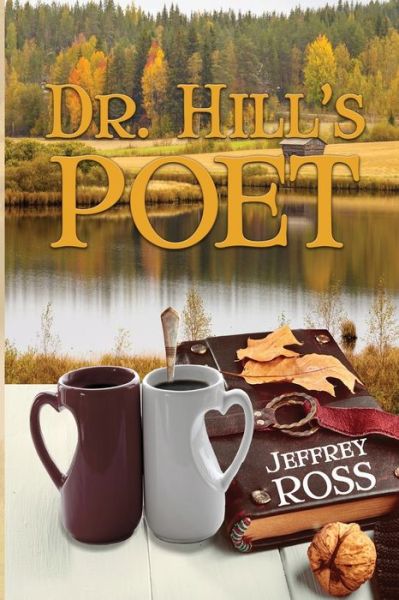 Cover for Jeffrey Ross · Dr. Hill's Poet (Taschenbuch) (2021)