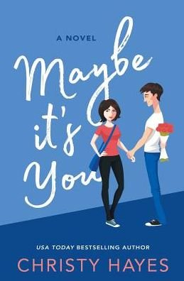 Cover for Christy Hayes · Maybe it's You (Paperback Bog) (2019)