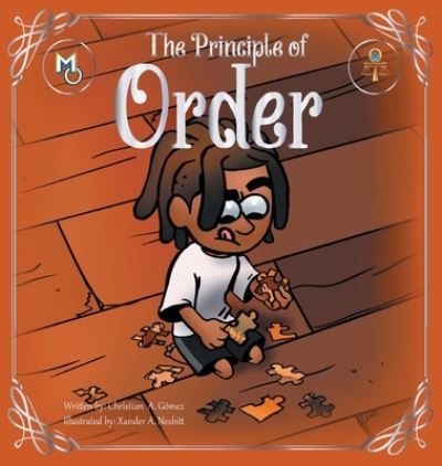 Cover for Christian A Gomez · The Principle of Order (Hardcover Book) (2022)