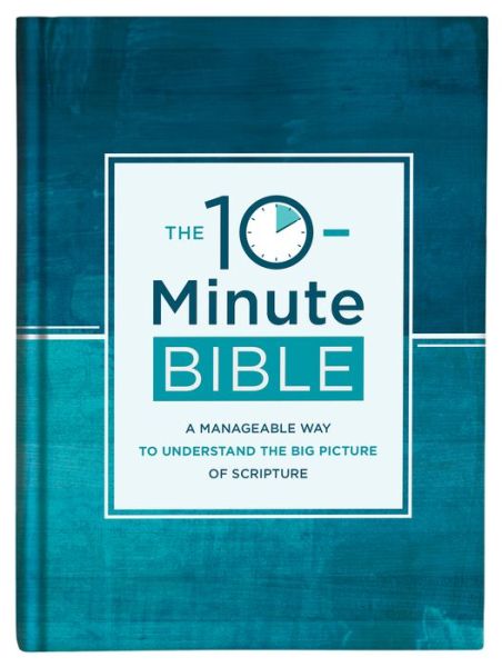 Cover for Compiled By Barbour Staff · The 10-Minute Bible (Gebundenes Buch) (2021)