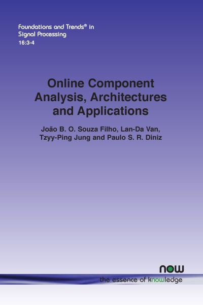 Cover for João B. O. Souza Filho · Online Component Analysis, Architectures and Applications (Buch) (2022)