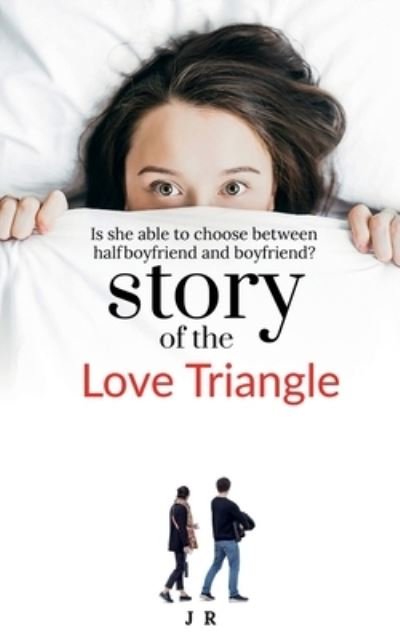 Cover for J R · Love Triangle (Paperback Book) (2021)