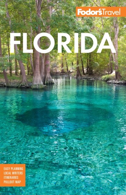 Cover for Fodor's Travel Guides · Fodor's Florida - Full-color Travel Guide (Paperback Bog) [36 New edition] (2023)