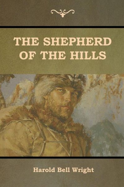 Cover for Harold Bell Wright · The Shepherd of the Hills (Paperback Bog) (2018)