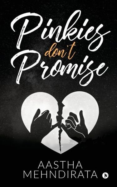 Cover for Aastha Mehndirata · Pinkies Don't Promise (Pocketbok) (2019)