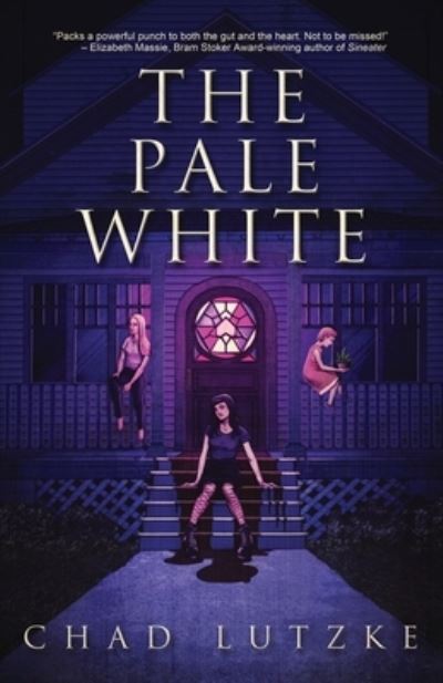 Cover for Chad Lutzke · The Pale White (Paperback Book) (2019)