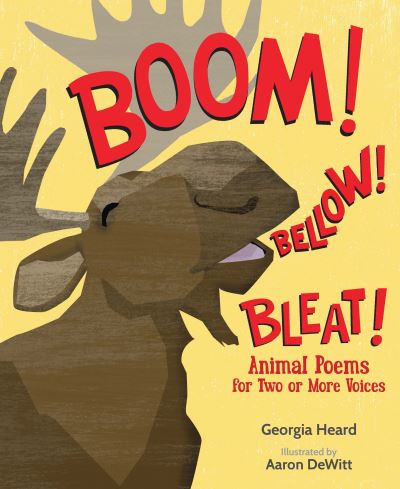 Cover for Georgia Heard · Boom! Bellow! Bleat! (Book) (2023)