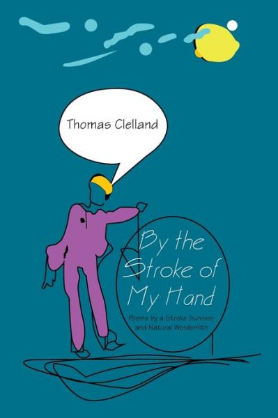 Cover for Thomas Clelland · By the Stroke of My Hand (Paperback Book) (2022)