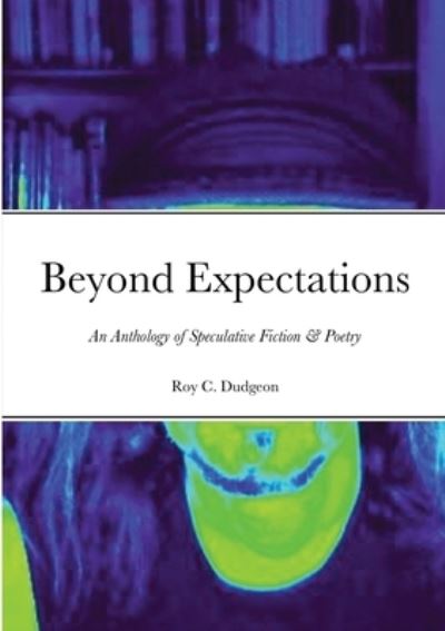 Cover for Roy C Dudgeon · Beyond Expectations (Paperback Book) (2021)