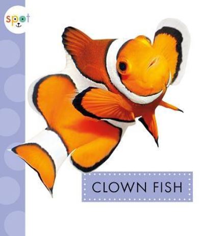 Cover for Mari C. Schuh · Clown Fish (Book) (2019)