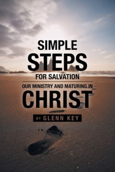 Cover for Glenn Key · Simple Steps for Salvation (Book) (2022)