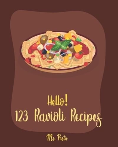 Cover for MS Pasta · Hello! 123 Ravioli Recipes (Paperback Bog) (2019)