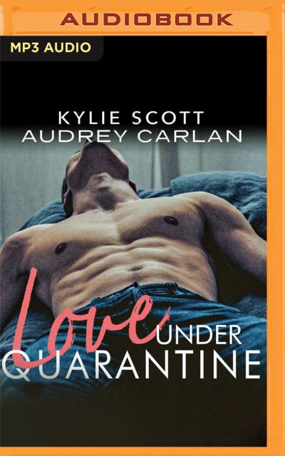 Cover for Kylie Scott · Love Under Quarantine (CD) (2020)