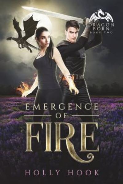 Cover for Holly Hook · Emergence of Fire (Dragon Born, #2) (Paperback Book) (2018)