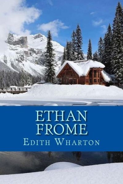 Cover for Edith Wharton · Ethan Frome (Pocketbok) (2018)