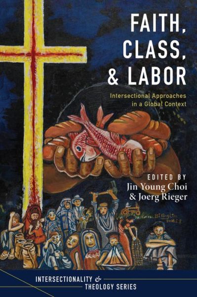 Cover for Jin-Young Choi · Faith, Class, and Labor (Book) (2020)