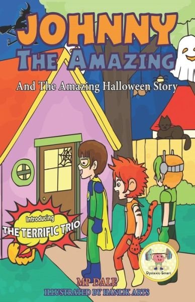 Johnny the Amazing and The Amazing Halloween Story - Mp Dale - Bøger - Createspace Independent Publishing Platf - 9781726007160 - 21. august 2018