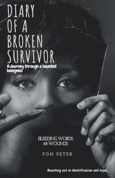 Cover for Fon Peter · Diary Of A Broken Survivor (Paperback Bog) (2018)