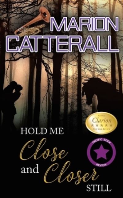 Cover for Marion Catterall · Hold Me Close and Closer Still (Pocketbok) (2019)