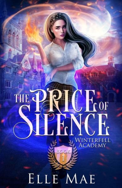 Cover for Elle Mae · The Price of Silence (Paperback Book) (2021)