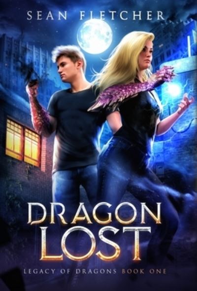 Cover for Sean Fletcher · Dragon Lost (Legacy of Dragon Book Two) (Book) (2022)